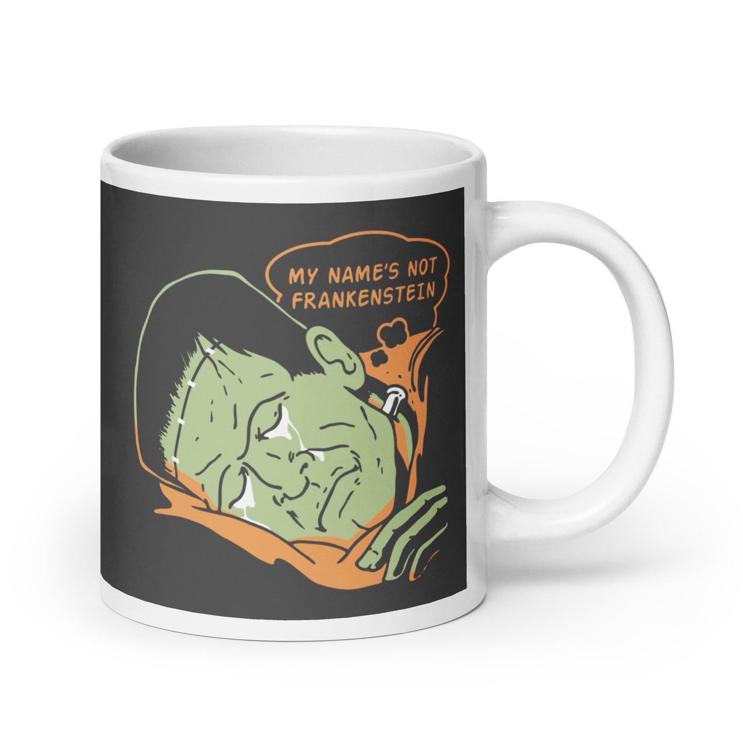 My Name's Not Frankenstein Mug