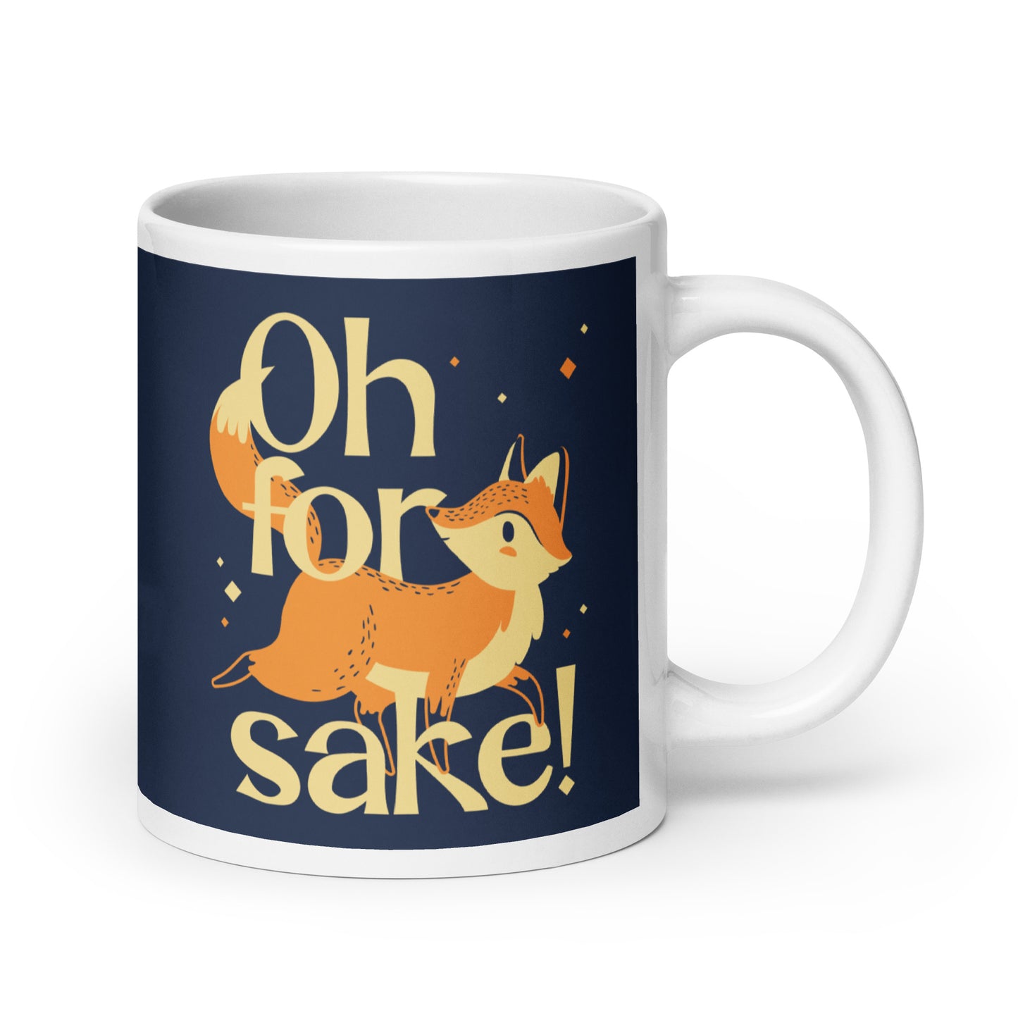 Oh For Fox Sake! Mug