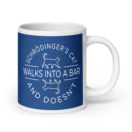 Schrodinger's Cat Walks Into A Bar Mug