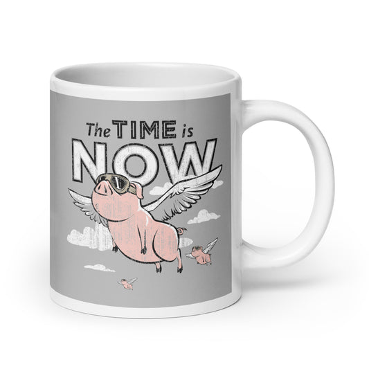 The Time Is Now Mug