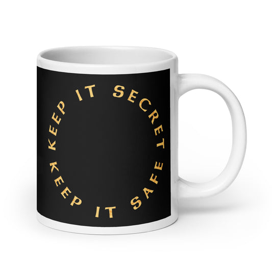 Keep It Secret Keep It Safe Mug