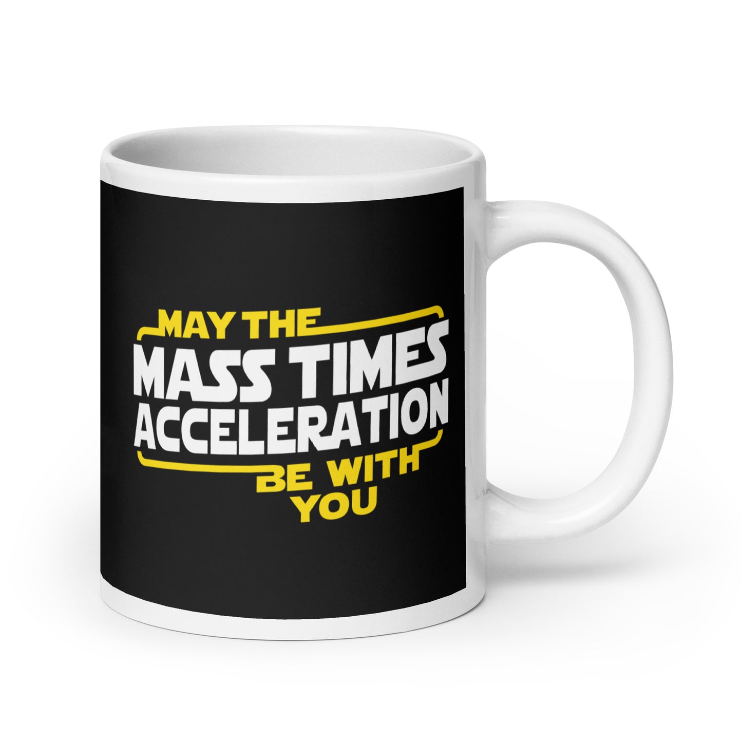 May The Mass x Acceleration Mug