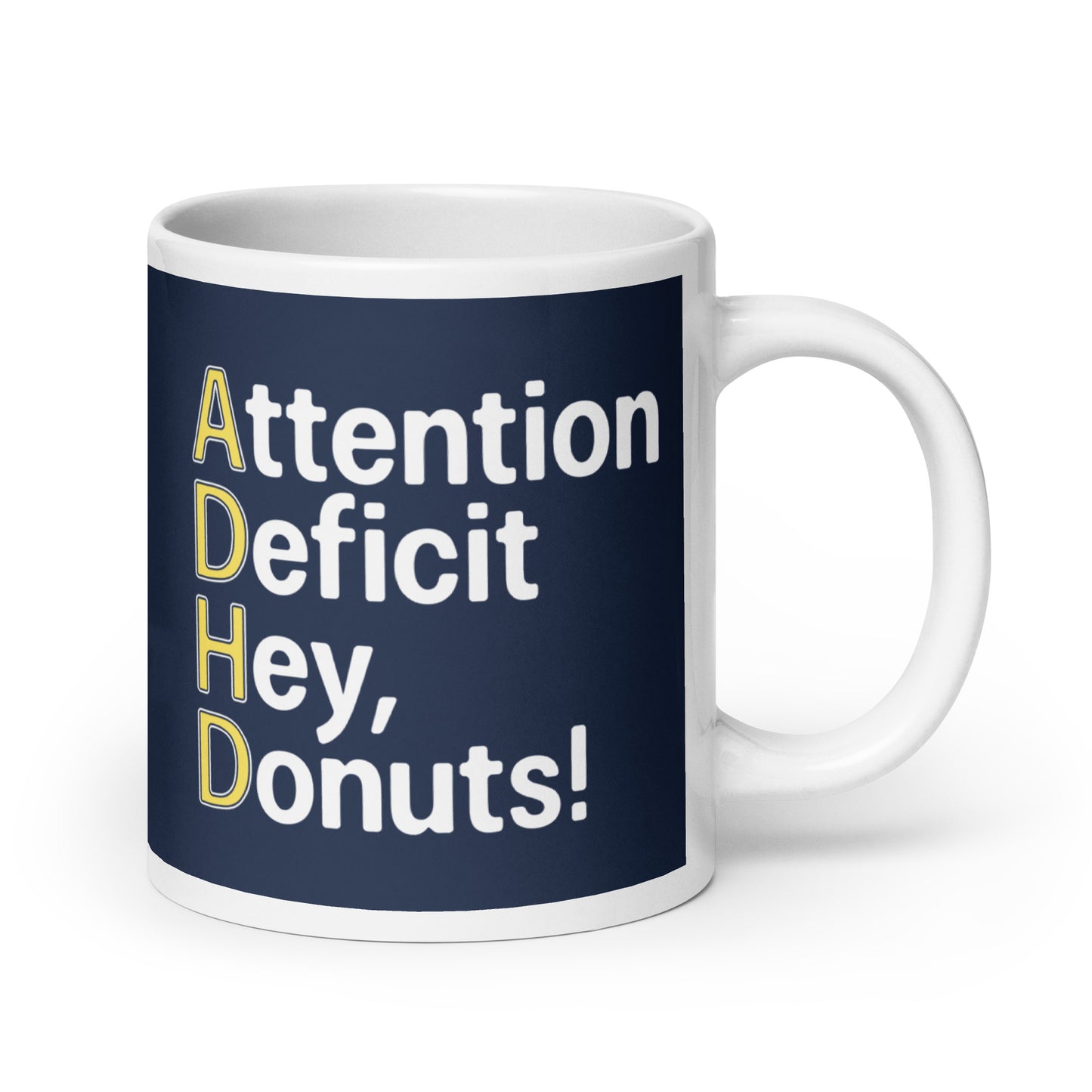 Attention Deficit Hey, Donuts! Mug