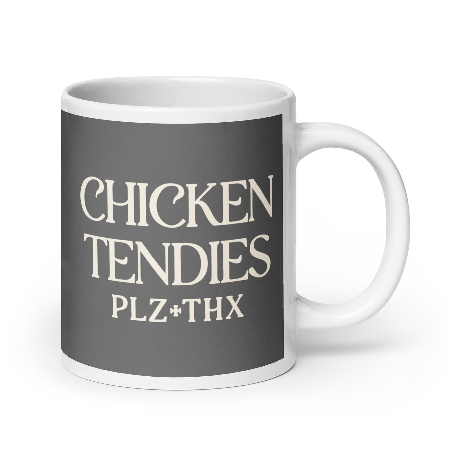 Chicken Tendies Plz Thx Mug