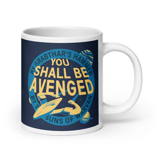 You Shall Be Avenged Mug