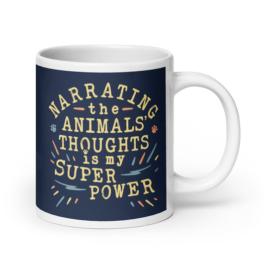 Narrating The Animals Thoughts Mug