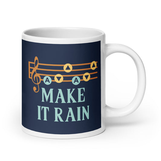 Make It Rain Mug