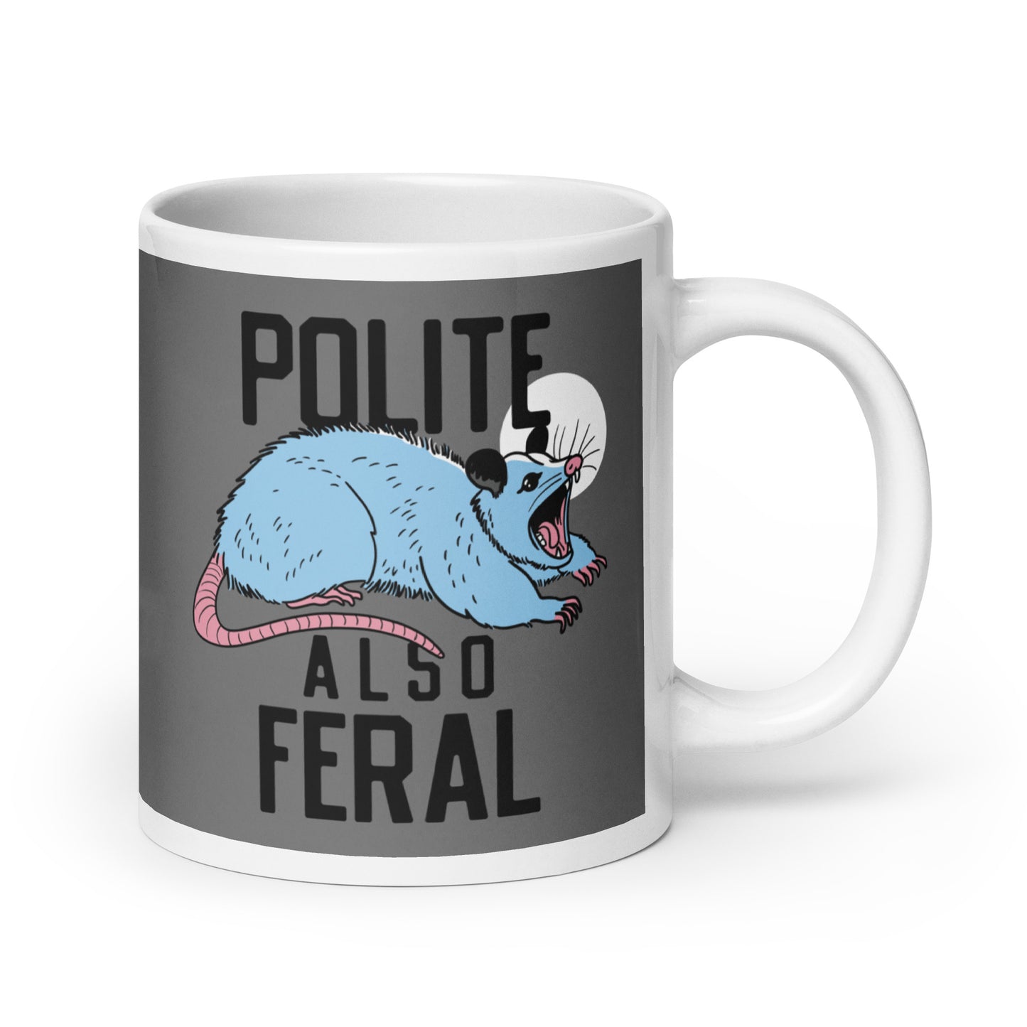 Polite Also Feral Mug