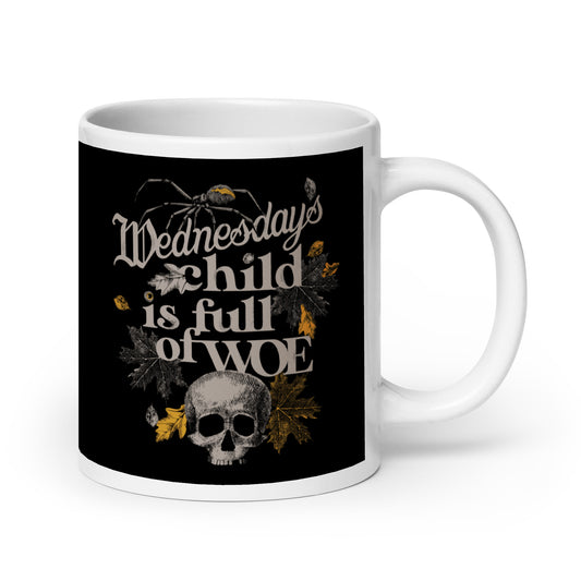 Wednesday's Child Is Full Of Woe Mug