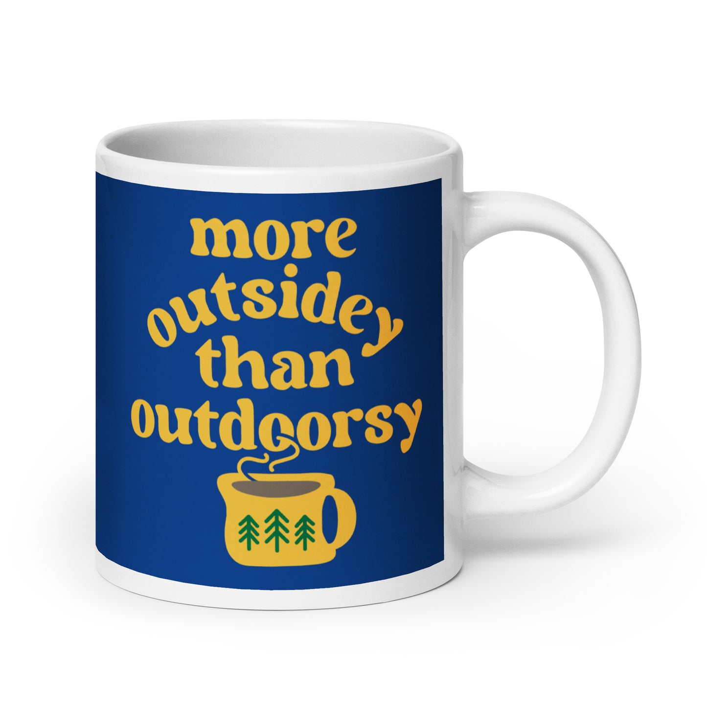 More Outsidey Than Outdoorsy Mug