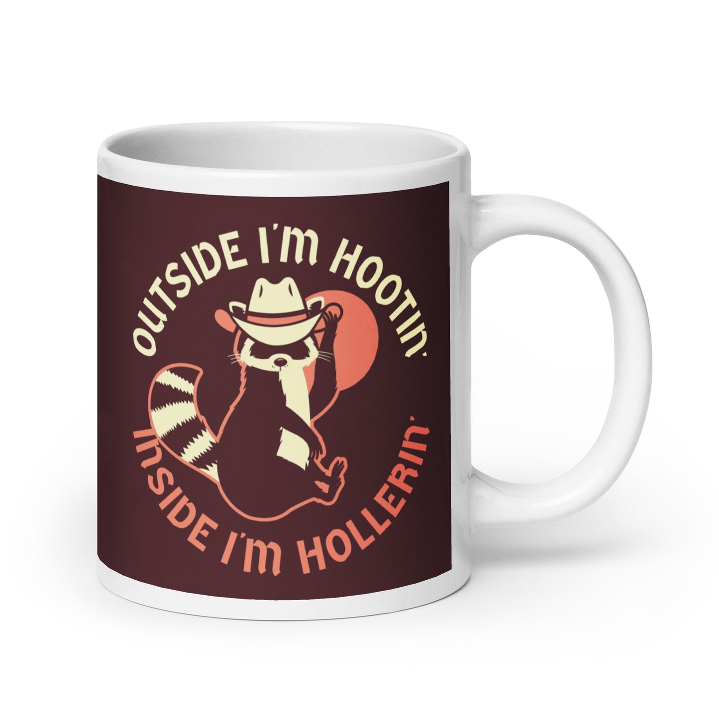 Outside I'm Hootin' Inside I'm Hollerin' Mug