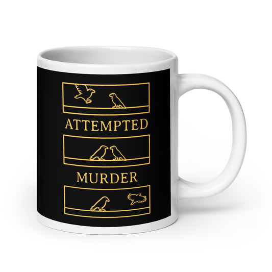 Attempted Murder Mug