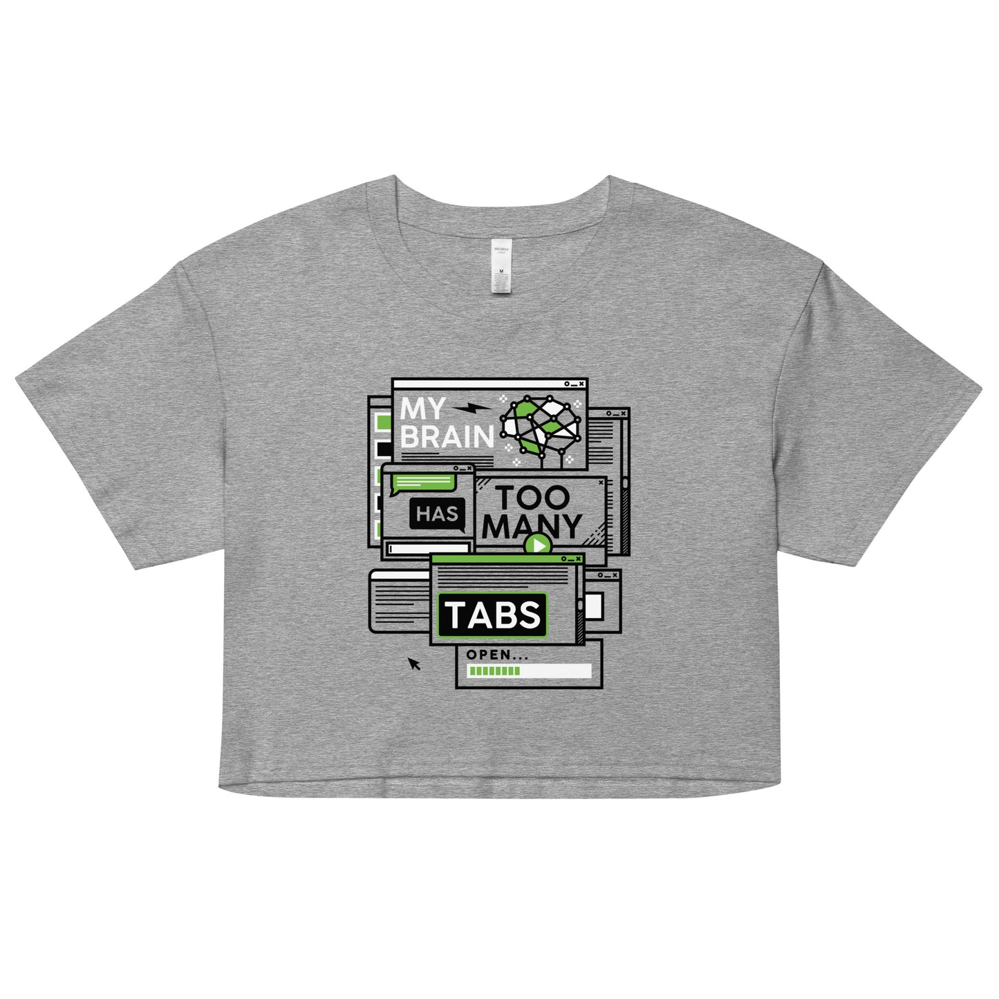 My Brain Has Too Many Tabs Open Women's Crop Tee