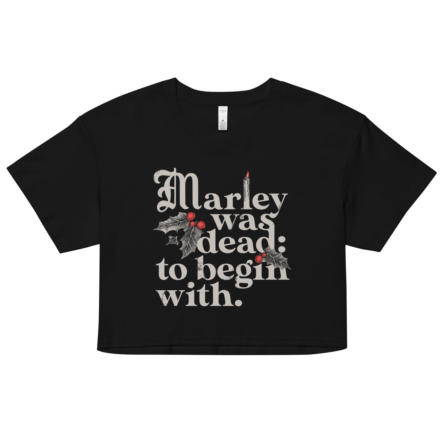 Marley Was Dead: To Begin With Women's Crop Tee