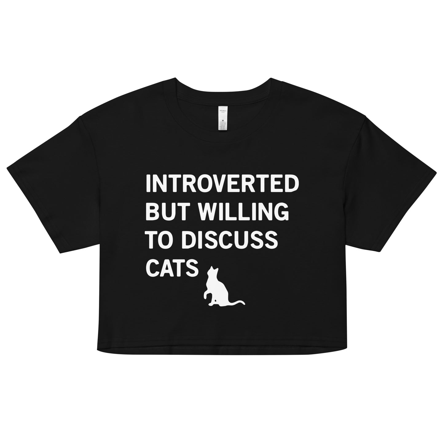 Introverted But Willing To Discuss Cats Women's Crop Tee