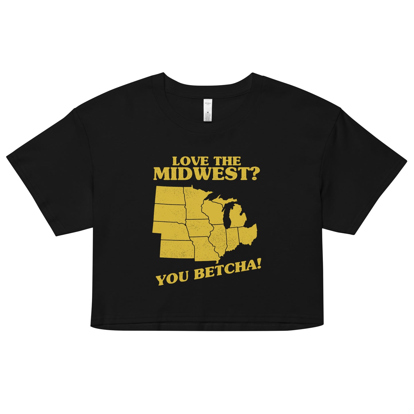 Love The Midwest? You Betcha! Women's Crop Tee