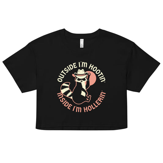 Outside I'm Hootin' Inside I'm Hollerin' Women's Crop Tee