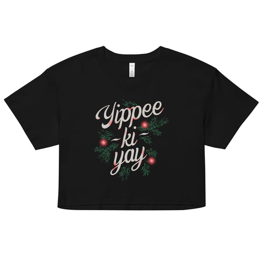 Yippee-Ki-Yay Women's Crop Tee