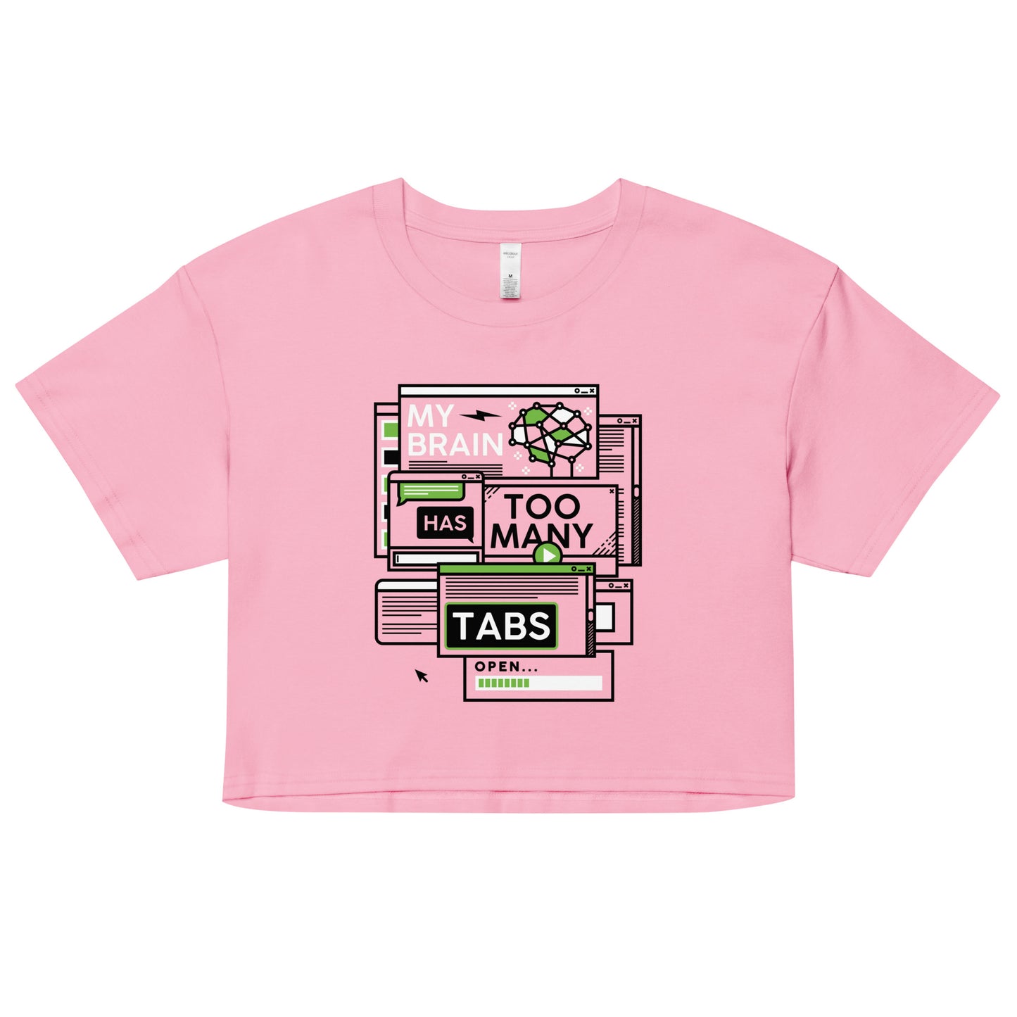 My Brain Has Too Many Tabs Open Women's Crop Tee