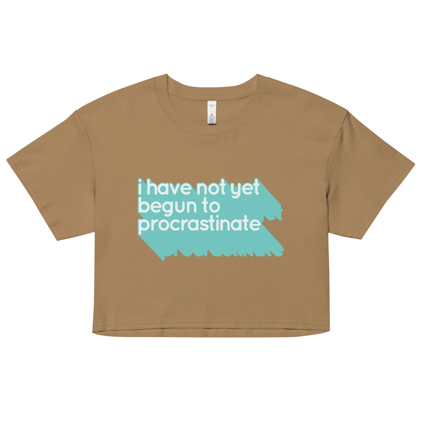 Not Begun To Procrastinate Women's Crop Tee