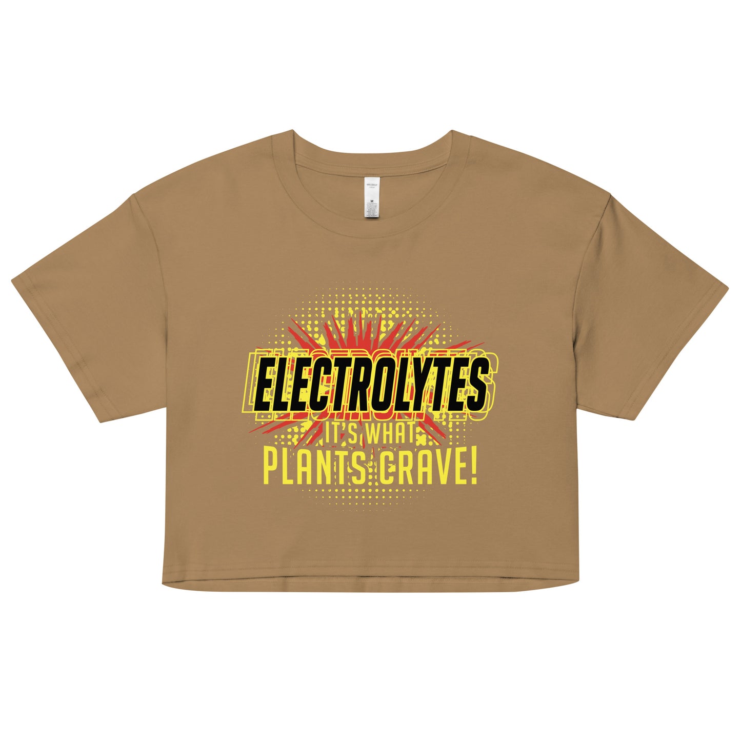 Electrolytes, It's What Plants Crave! Women's Crop Tee