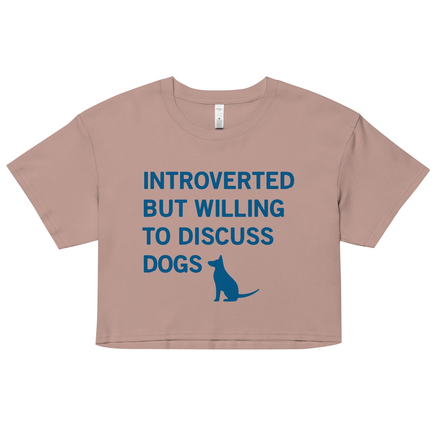 Introverted But Willing To Discuss Dogs Women's Crop Tee