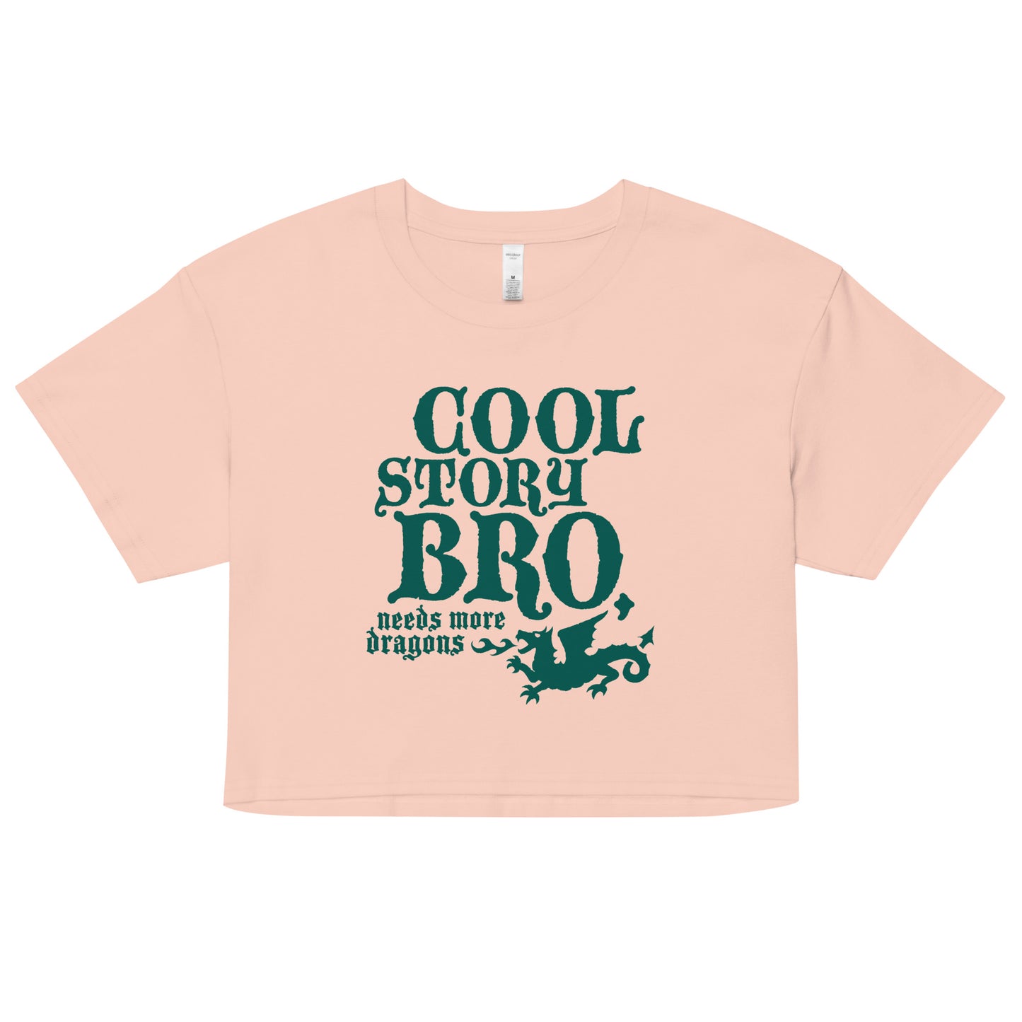 Cool Story Bro, Needs More Dragons Women's Crop Tee