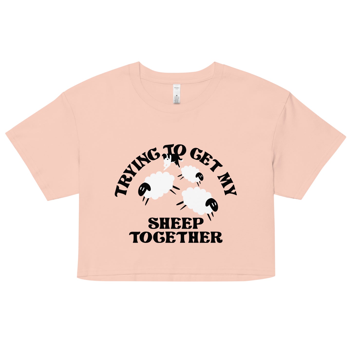 Trying To Get My Sheep Together Women's Crop Tee