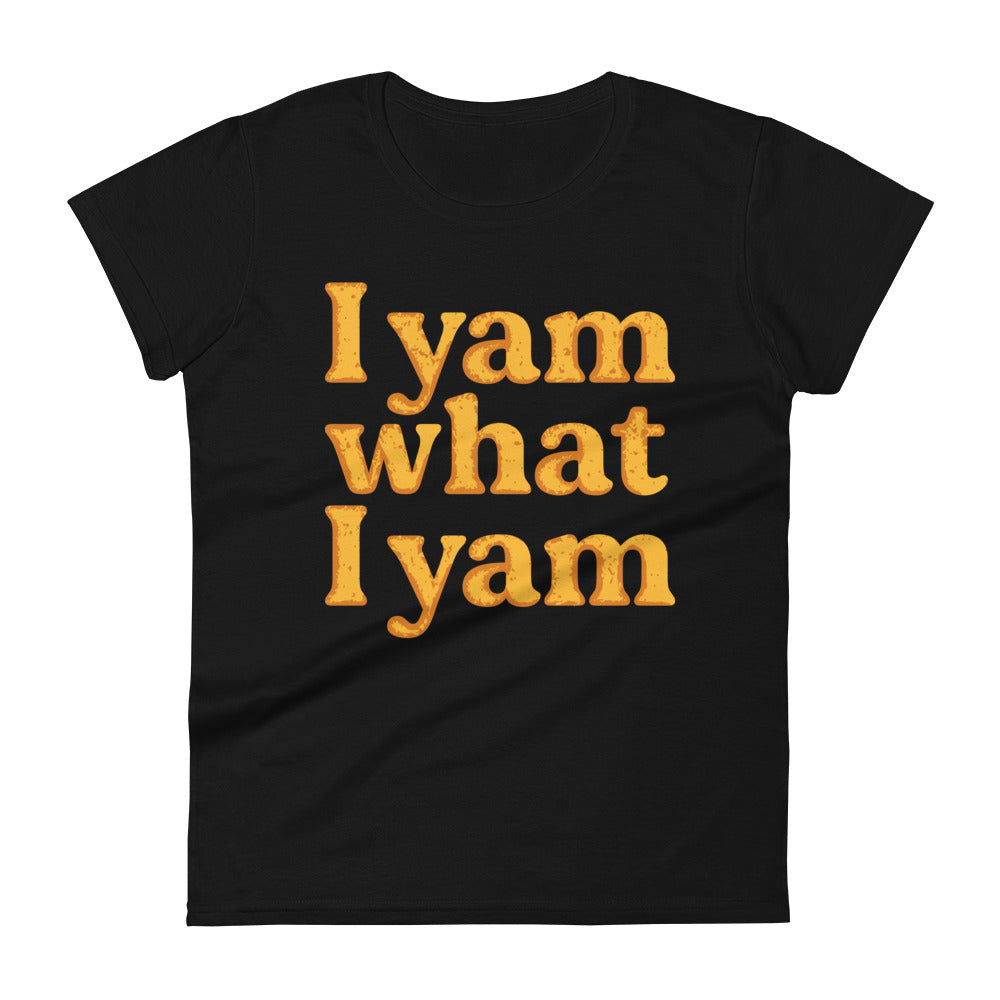 I Yam What I Yam Women's Signature Tee