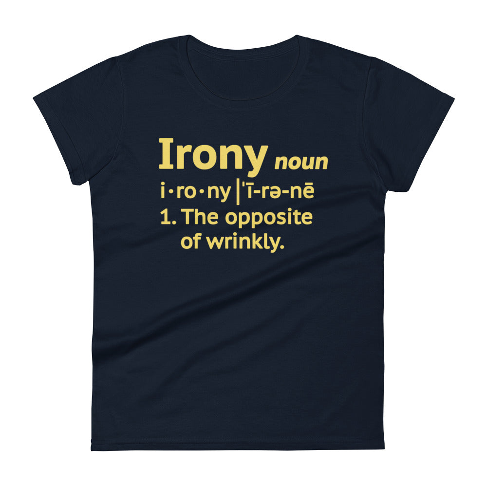 Irony Definition Women's Signature Tee