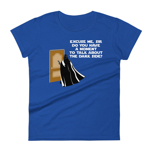 A Moment To Talk About The Dark Side Women's Signature Tee