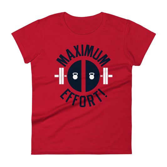 Maximum Effort! Women's Signature Tee