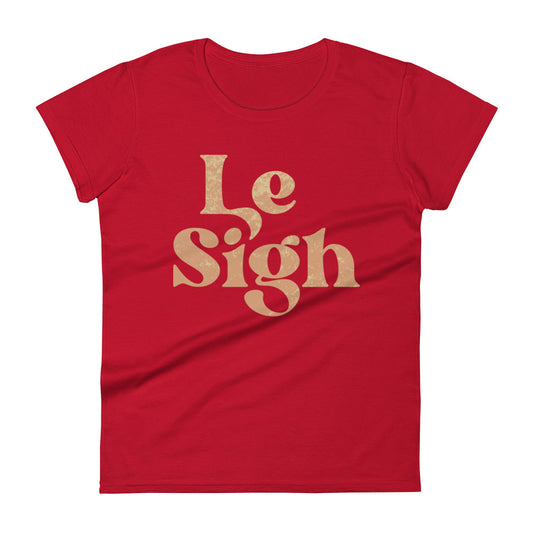 Le Sigh Women's Signature Tee