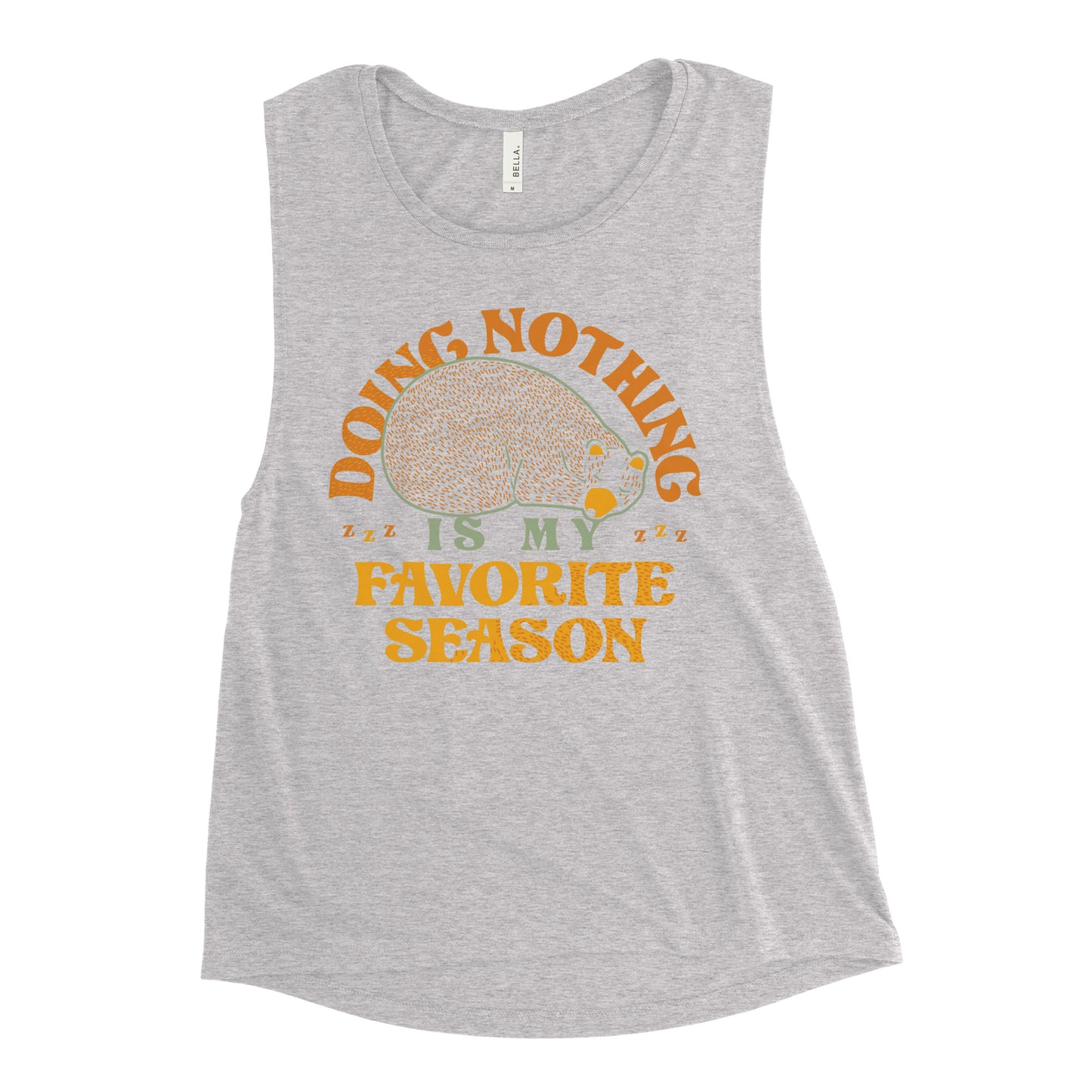 Doing Nothing Is My Favorite Season Women's Muscle Tank