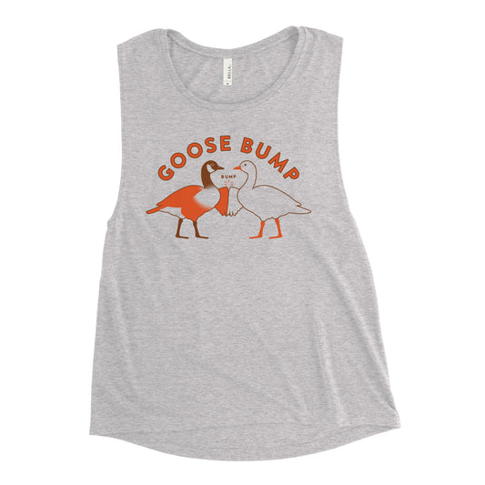 Goose Bump Women's Muscle Tank