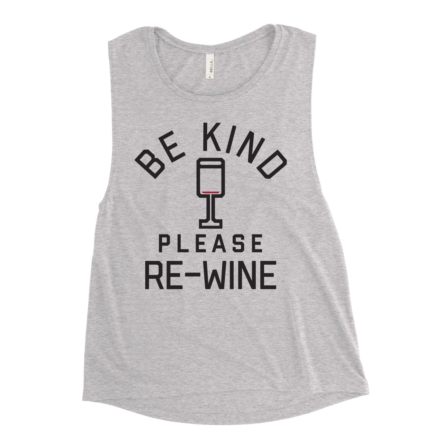 Be Kind, Please Re-Wine Women's Muscle Tank