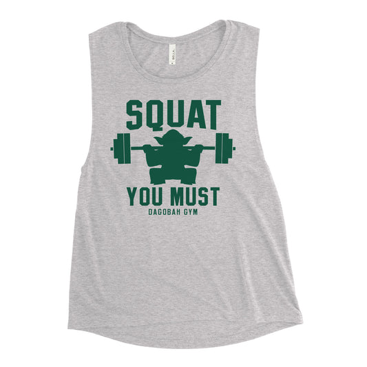 Squat You Must Women's Muscle Tank