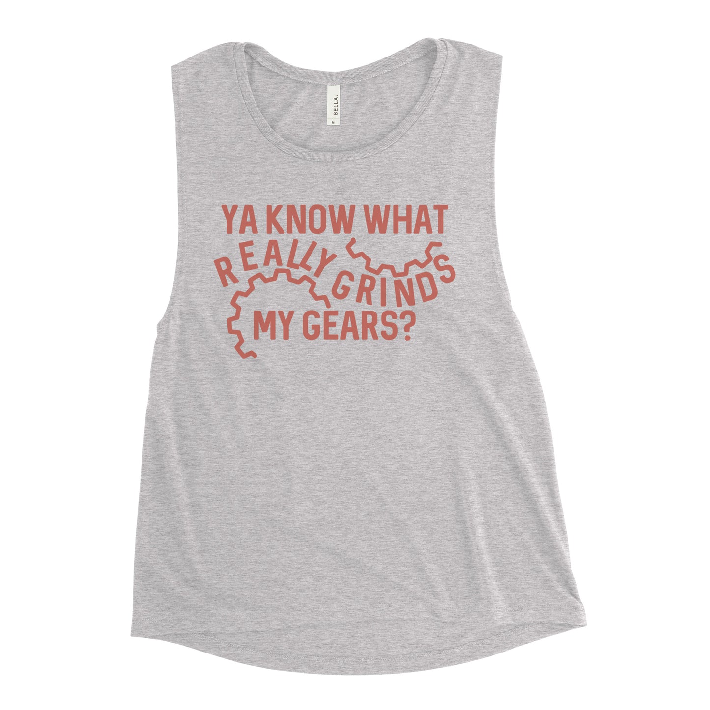 Grinds My Gears Women's Muscle Tank