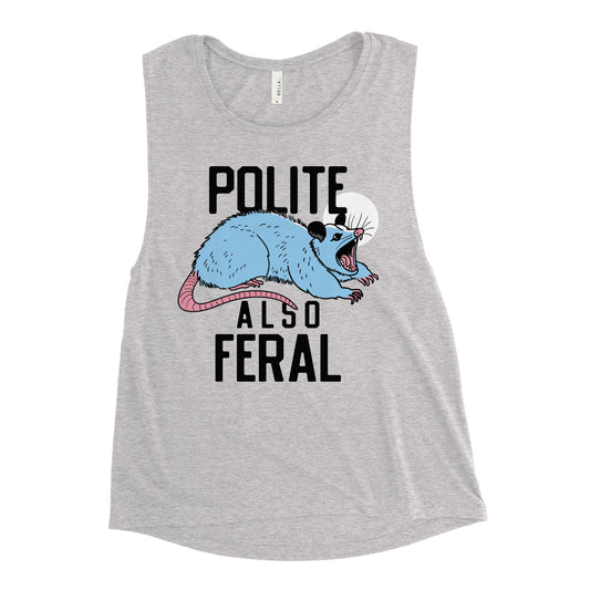 Polite Also Feral Women's Muscle Tank