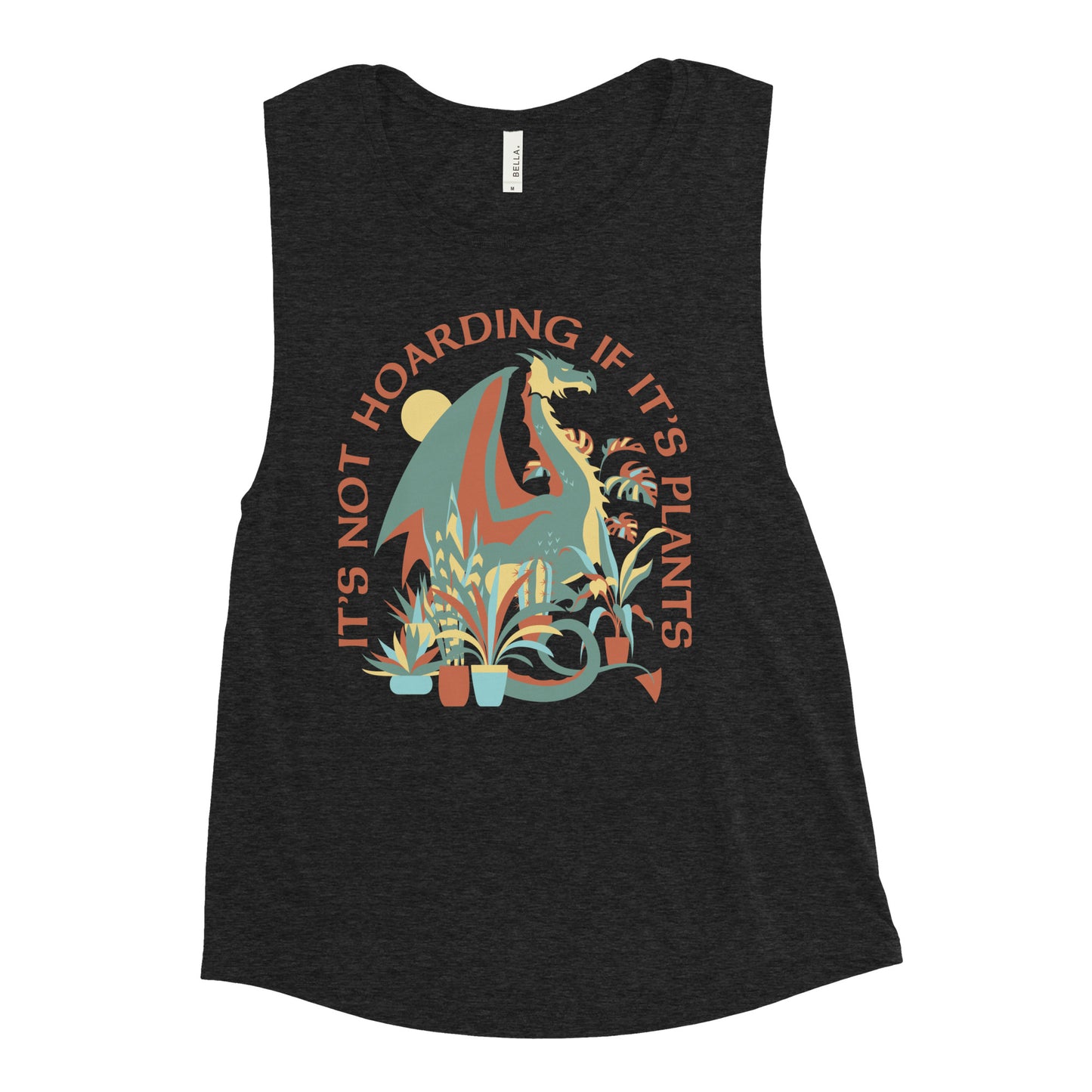 It's Not Hoarding If It's Plants Women's Muscle Tank