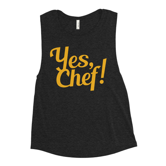 Yes, Chef! Women's Muscle Tank