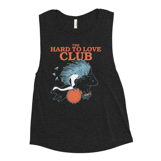 The Hard To Love Club Women's Muscle Tank