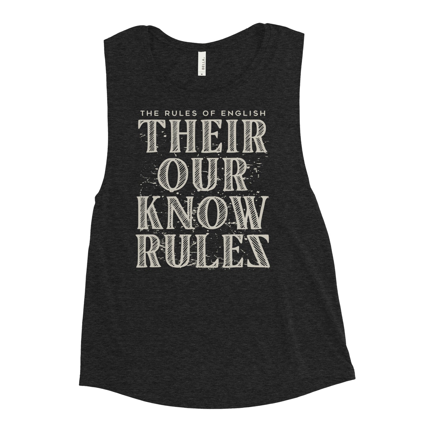 Their Our Know Rules Women's Muscle Tank