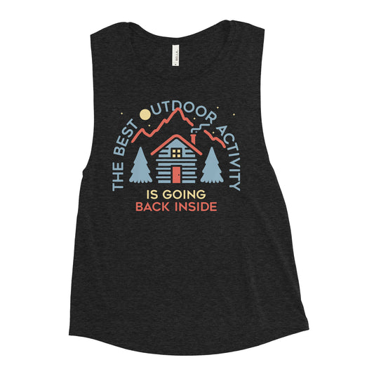 The Best Outdoor Activity Women's Muscle Tank