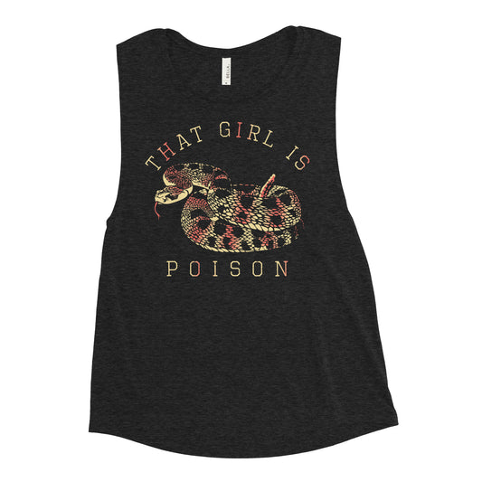 That Girl Is Poison Women's Muscle Tank