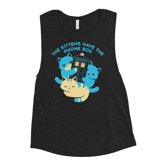 The Kittens Have The Phone Box Women's Muscle Tank