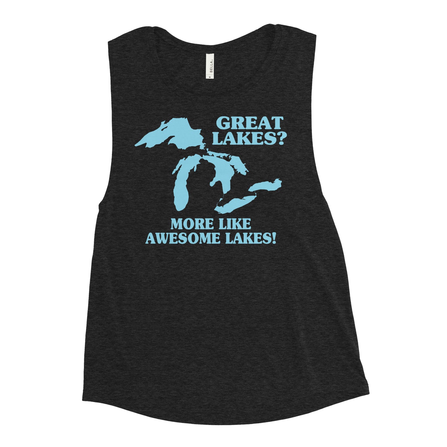 Great Lakes? Women's Muscle Tank