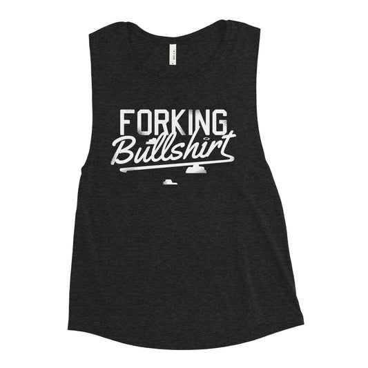 Forking Bullshirt Women's Muscle Tank