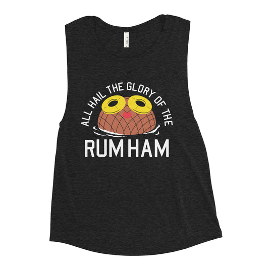 Rum Ham Women's Muscle Tank