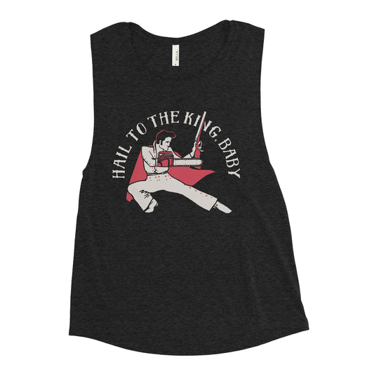 Hail To The King, Baby Women's Muscle Tank